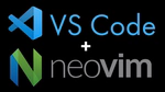 Mighty Custom NeoVim meets Friendly VS Code